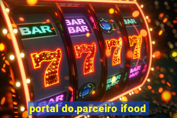 portal do.parceiro ifood